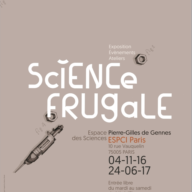 Soirée de Désinauguration de l’exposition Science Frugale – jeudi 7 septembre 2017